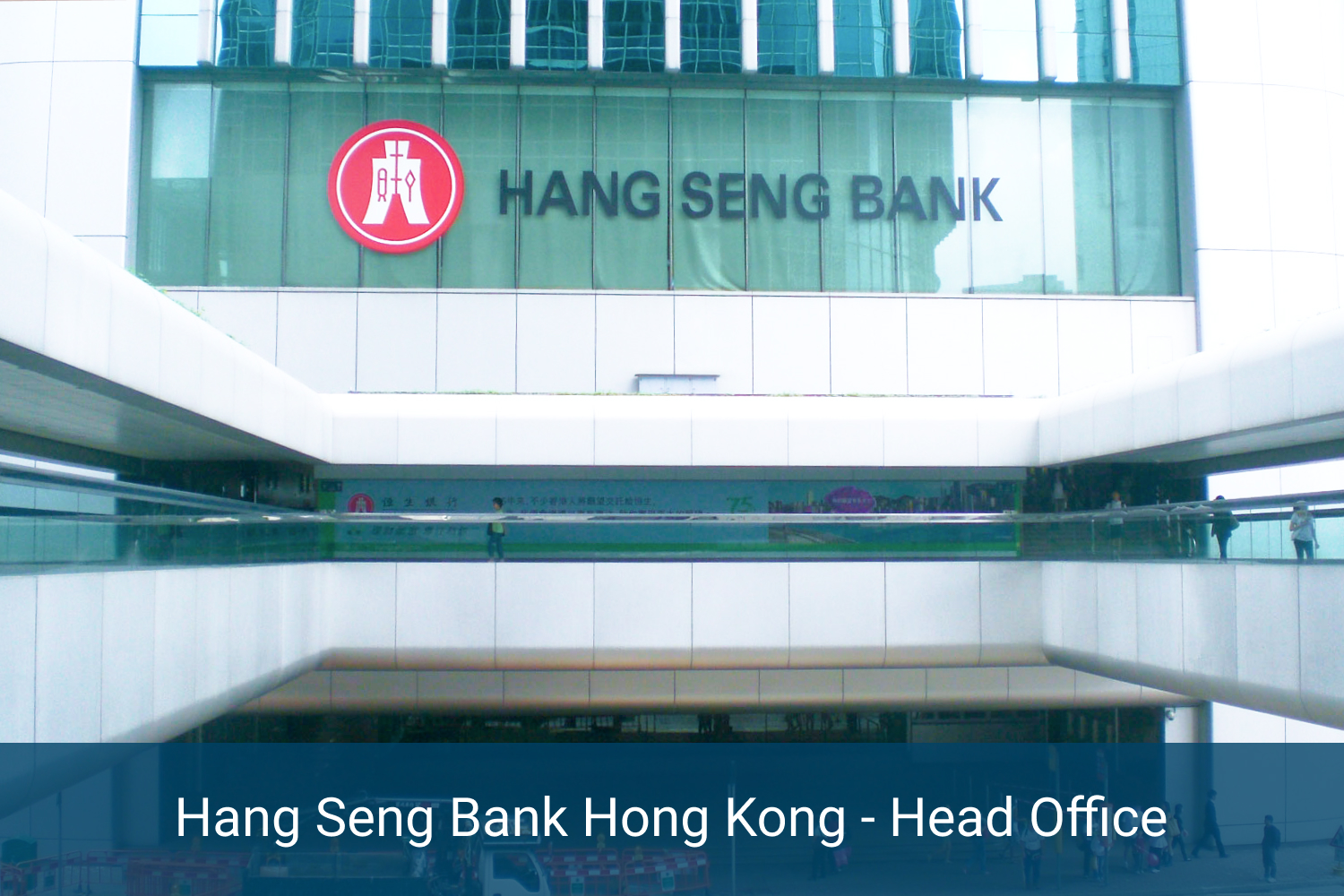 Hang Seng Bank Hong Kong - Head Office